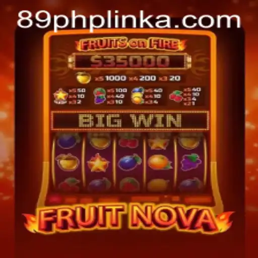 Exploring the Exciting World of FruitNova with 89 PHP Link